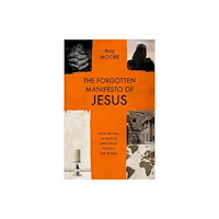 Inter-Varsity Press The Forgotten Manifesto of Jesus (häftad, eng)