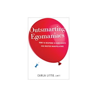 Greenleaf Book Group LLC Outsmarting Egomaniacs (häftad, eng)