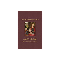 Reaktion Books Hans Memling and the Merchants (inbunden, eng)