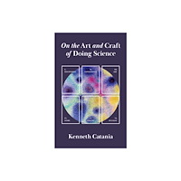 Princeton University Press On the Art and Craft of Doing Science (häftad, eng)