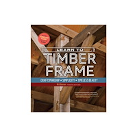 Workman Publishing Learn to Timber Frame (häftad, eng)