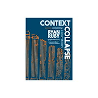Seven Stories Press Ltd Context Collapse (häftad, eng)