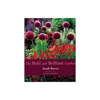 Quarto Publishing Plc The Bold and Brilliant Garden (häftad, eng)
