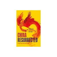 Bloomsbury Publishing PLC China Resurrected (häftad, eng)