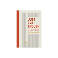 Whitefox Publishing Ltd Just Evil Enough (inbunden, eng)