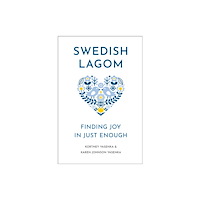 Hatherleigh Press,U.S. Swedish Lagom (inbunden, eng)