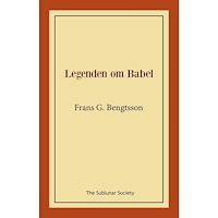 Frans G Bengtsson Legenden om Babel (häftad)