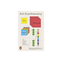 Anil Ananthaswamy Why Machines Learn (pocket, eng)