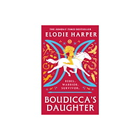 Elodie Harper Boudicca's Daughter (häftad, eng)