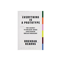 BIS Publishers B.V. Everything is a Prototype (häftad, eng)