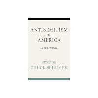 Grand Central Publishing Antisemitism in America (inbunden, eng)