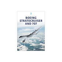 Key Publishing Ltd Boeing Stratocruiser and 707 (häftad, eng)