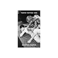 Dokument Forlag Tokyo Tattoo 1970 (häftad, eng)