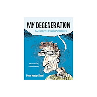 Pennsylvania State University Press My Degeneration (häftad, eng)