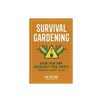 Workman Publishing Survival Gardening (häftad, eng)