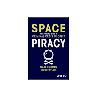 John Wiley & Sons Inc Space Piracy (inbunden, eng)