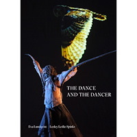 Eva Lundqvist The dance and the dancer (inbunden, eng)