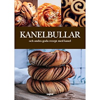 Katharina Laurer Kanelbullar : och andra goda recept med kanel (inbunden)
