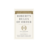 PublicAffairs,U.S. Robert's Rules of Order Newly Revised, 12th edition (häftad, eng)