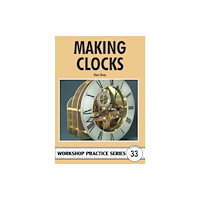 Fox Chapel Publishers International Making Clocks (häftad, eng)