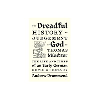 Verso Books The Dreadful History and Judgement of God on Thomas Muntzer (häftad, eng)