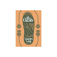 Skein Press The Oasis (häftad, eng)