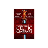 Pen & Sword Books Ltd Celtic Warfare (inbunden, eng)