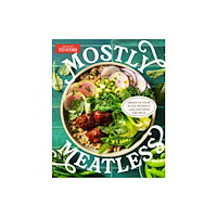 America's Test Kitchen Mostly Meatless (inbunden, eng)