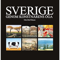 Nils-Olof Olsson Sverige genom konstnärens öga (inbunden)