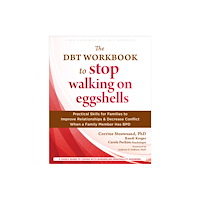 New Harbinger Publications The DBT Workbook to Stop Walking on Eggshells (häftad, eng)