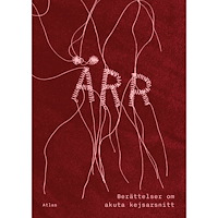 Bokförlaget Atlas Ärr : berättelser om akuta kejsarsnitt (bok, danskt band)