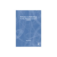 Taylor & francis ltd Reflections on Methodology (häftad, eng)