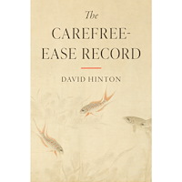 David Hinton The Carefree-Ease Record (häftad, eng)