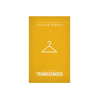 Vaughan Roberts Lilla guiden om transgender (inbunden)