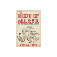 Irish Academic Press Ltd The Root of All Evil (häftad, eng)