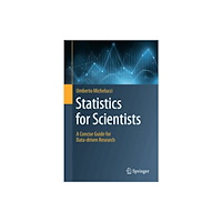 Springer International Publishing AG Statistics for Scientists (inbunden, eng)