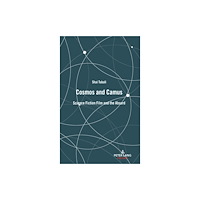 Peter Lang International Academic Publishers Cosmos and Camus (inbunden, eng)