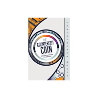 Rutgers University Press The Counterfeit Coin (inbunden, eng)