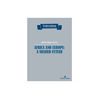 PIE - Peter Lang Africa and Europe: a Shared Future (häftad, eng)