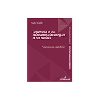 Peter Lang AG, Internationaler Verlag der Wissensc Regards Sur Le Jeu En Didactique Des Langues Et Des Cultures (häftad, fre)