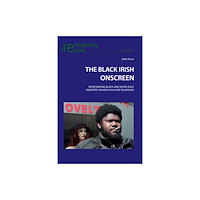 Peter Lang AG, Internationaler Verlag der Wissensc The Black Irish Onscreen (häftad, eng)