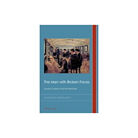 Peter Lang AG, Internationaler Verlag der Wissensc The Men with Broken Faces (häftad, eng)