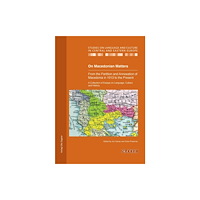 Biblion Media GmbH On Macedonian Matters: from the Partition and Annexation of Macedonia in 1913 to the Present (häftad, eng)