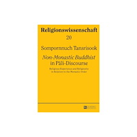 Peter lang ag «Non-Monastic Buddhist» in Pali-Discourse (häftad, eng)