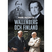Hannu Rautkallio Wallenberg och Finland (inbunden)