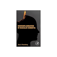 Elsevier Science Publishing Co Inc Neuroinflammation in Vascular Dementia (häftad, eng)