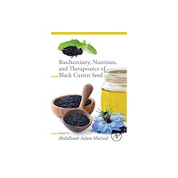Elsevier Science & Technology Biochemistry, Nutrition, and Therapeutics of Black Cumin Seed (häftad, eng)