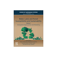 Elsevier - Health Sciences Division Water, Land, and Forest Susceptibility and Sustainability (häftad, eng)