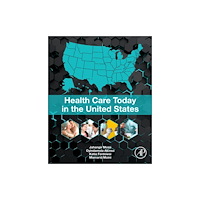 Elsevier Science & Technology Health Care Today in the United States (häftad, eng)