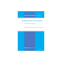 Peter Lang Publishing Inc Didaktik and/or Curriculum (häftad, eng)